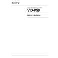 SONY VID-P50 Service Manual